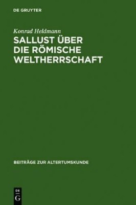 Konrad Heldmann Sallust über die römische Weltherrschaft (Hardback)