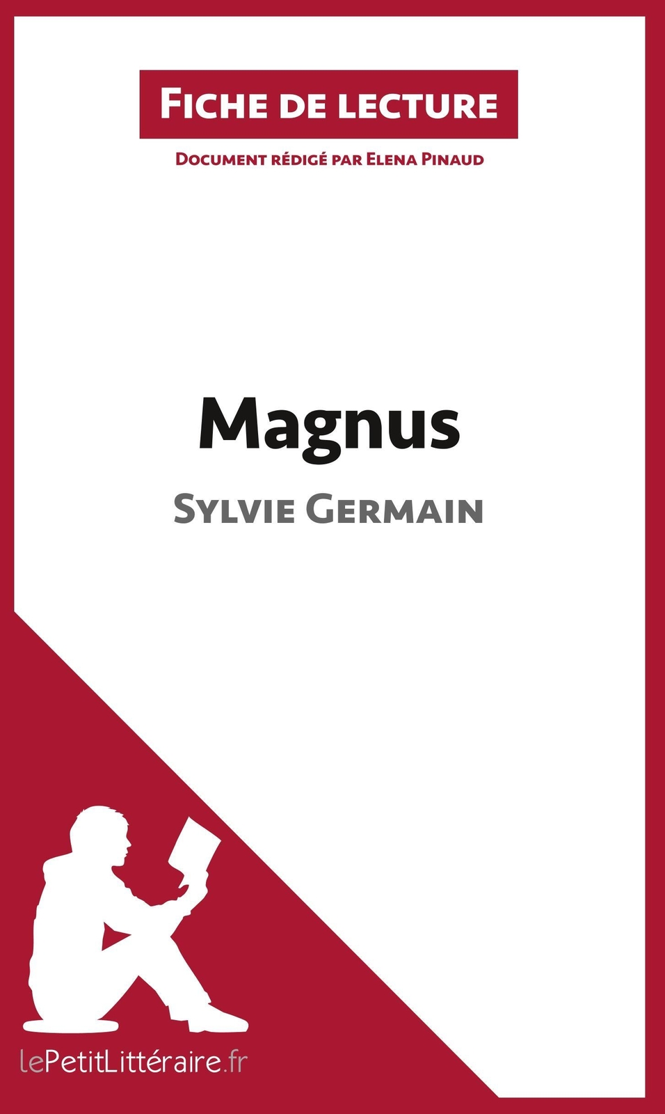 Thumbnail - Magnus De Sylvie Germain (fiche De Lecture) Elena Pinaud (u. A.)