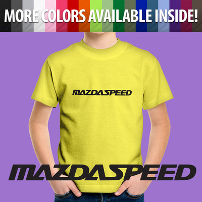 Toddler Kids Tee T-Shirt Custom Mazda3 Mazdaspeed 3 6 Protege RX7 RX8 Miata Car
