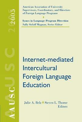 AAUSC 2005: Internet-mediated Intercultural Foreign Language Education (World L