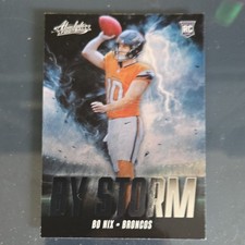 2024 Panini Absolute Bo Nix By Storm Rookie Insert Football Card Broncos