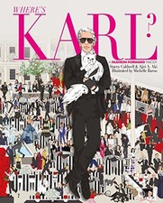 Where's Karl?: A Fashion Forward Parody,Stacey Caldwell, Ajiri A
