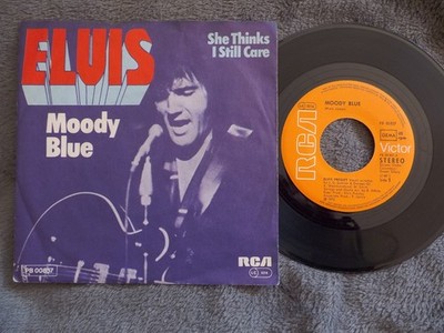 Elvis Presley - Moody blue / She thinks I still care   Top German RCA  45