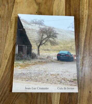 2016 Culs de ferme Jean-Luc Cramatte Edition Patrick Frey No. 218 Paperback Book