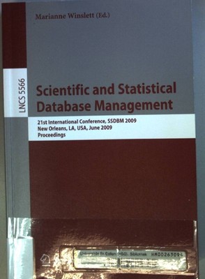 Scientific and Statistical Database Management: 21st International Conference, S
