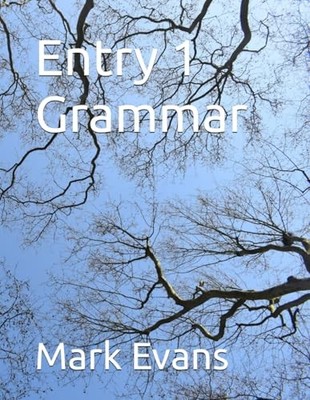 Mark Evans - Entry 1 Grammar - Paperback - K245z