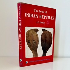 J.C. Daniel The Book Of Indian Reptiles Illus. Plates Oxford UP 1989 HC DJ