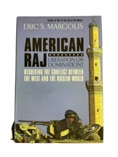 US Gulf War American Raj Liberation or Domination Reference Book