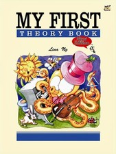 My First Theory Book – Theory of Music Made Easy for Beginners, Grade 1 Workbook