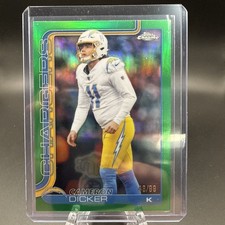 Topps 2025 Chrome Cameron Dicker Green Parallel #162 Chargers /99