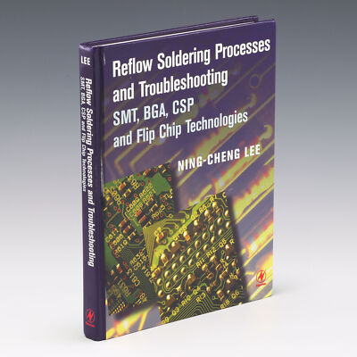 Reflow Soldering Processes by Ning-Cheng Lee PhD; VG