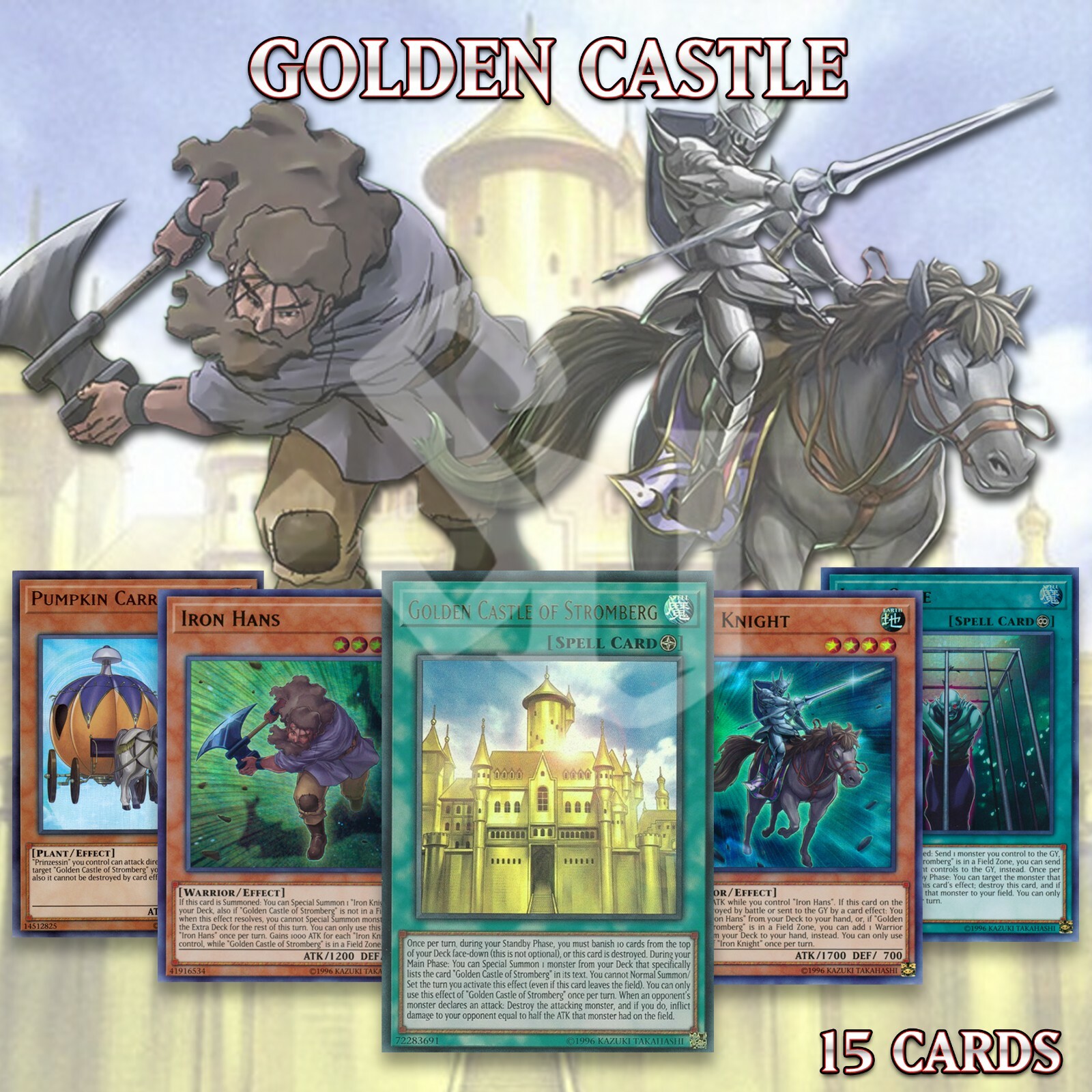 GOLDEN CASTLE DECK 15 Iron Hans Iron Knight Pumpkin Carriage Iron Cage