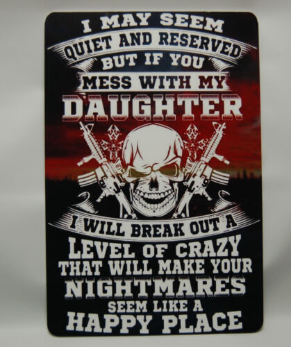  door Sign Daughter Date Crazy nightmares Humor Novelty Warning Security - Picture 1 of 3
