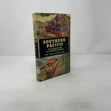 Southern Pacific by Neill C. Wilson, Frank J. Taylor HC First Edition  Very Good
