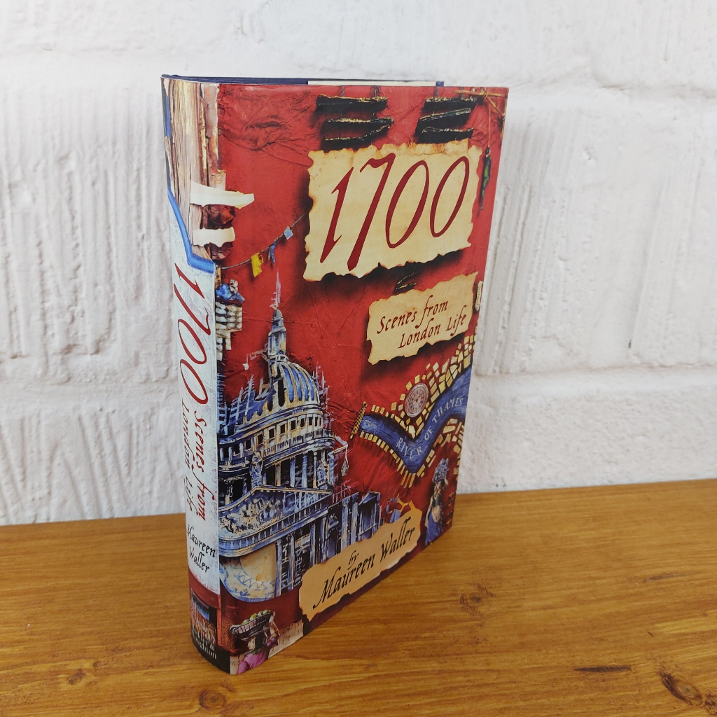 1700: Scenes from London Life by Maureen Waller (Hardcover, 2000)