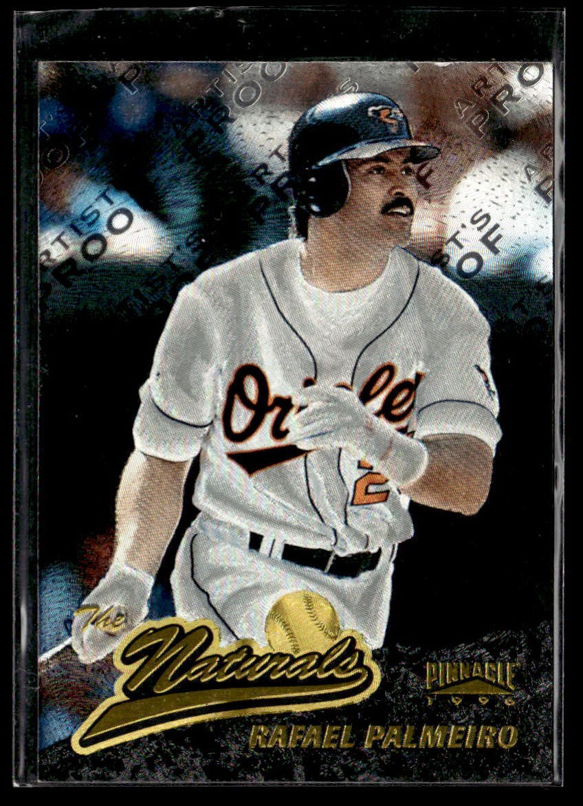 1996 Pinnacle The Naturals Rafael Palmeiro #73 NM Artist Proof