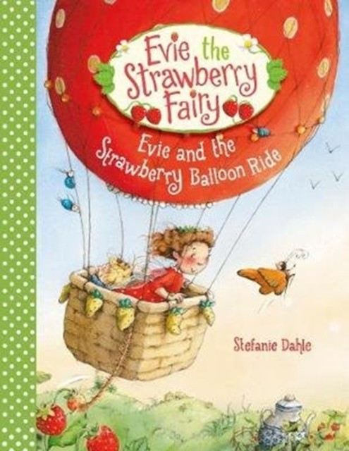 Evie and the Strawberry Balloon Ride by Stefanie Dahle (Hardback Book) - Image 2