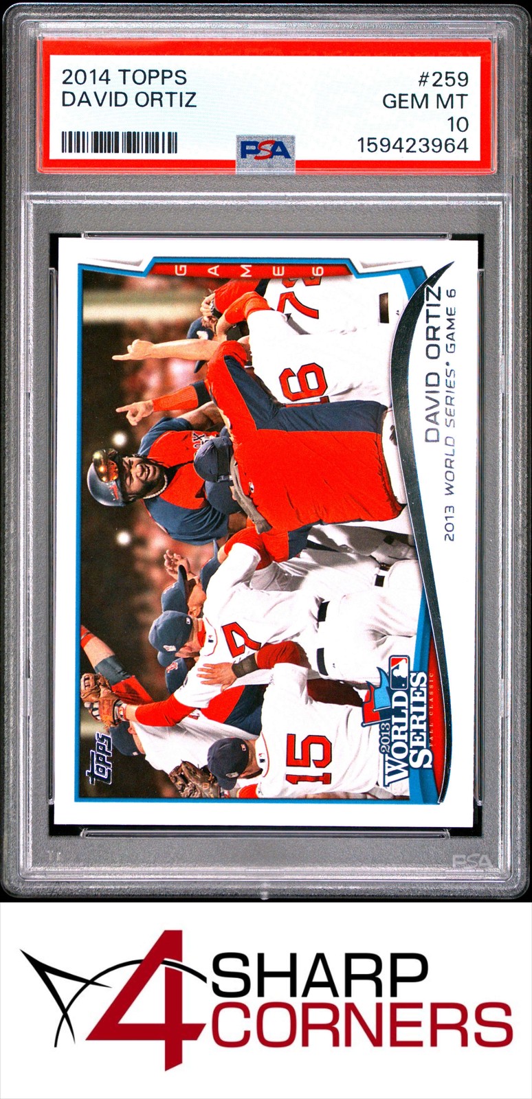 2014 TOPPS #259 DAVID ORTIZ RED SOX HOF PSA 10