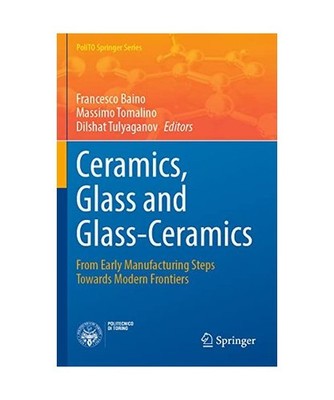 Ceramics, Glass and Glass-Ceramics: From Early Manufacturing Steps Towards Moder