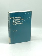 Mythologies of the World A Guide to Sources