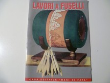 RIVISTA LAVORI A FUSELLI 1996 MANI DI FATA PIZZO CANTU 26 PAGINE CON INSERTO