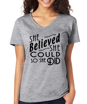She Belived She Could So She Did - Motivational Womens Tees She Belived She Could So She Did - Motivational Womens Tees