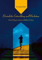 PersöNliche Entwicklung Und Wachstum | Dein Weg Zu Einem ErfüLlten Leben | Weth