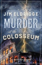 Murder at the Colosseum: The captivating historical whodunnit set in Rome by Ji