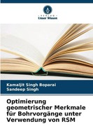 Optimierung Geometrischer Merkmale FüR BohrvorgäNge Unter Verwendung Von RSM