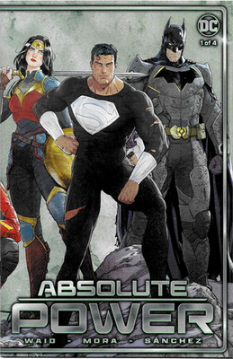 ABSOLUTE POWER #1 (OF 4)  MIKEL JANIN 2ND PRINT COVER  DC COMICS  OCT 2024  NM