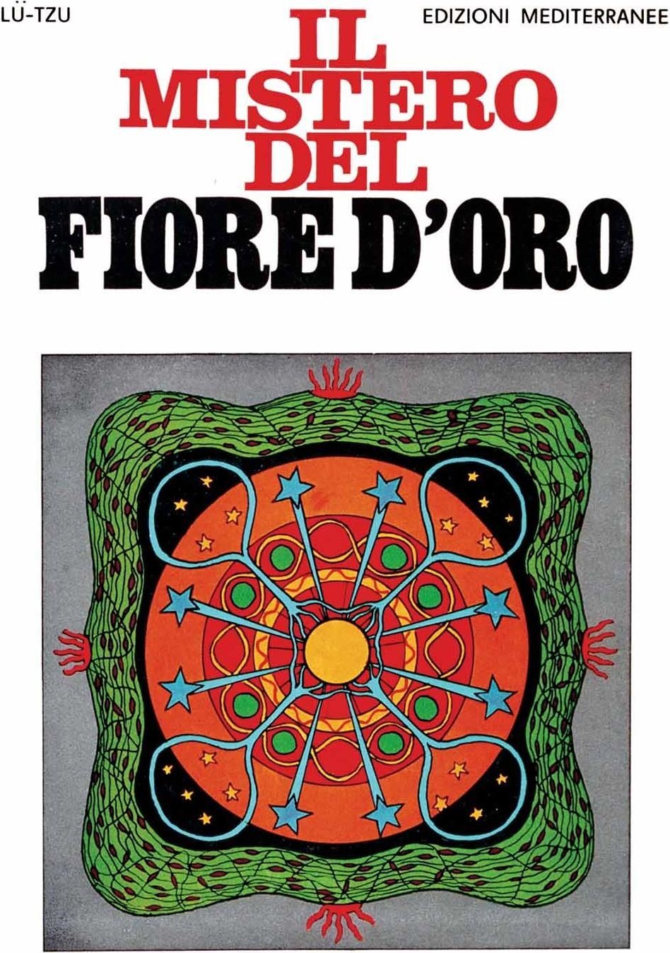 Libri Tzu Lu - Il Mistero Del Fiore D'oro