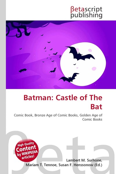 Lambert M. Surhone (U. A.) | Batman: Castle Of The Bat | Taschenbuch | Englisch-image