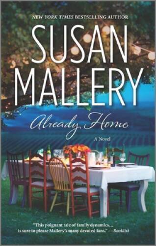 Already Home - Mass Market Paperback By Mallery, Susan - GOOD