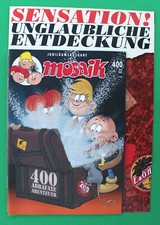 WIPA Mosaik Abrafaxe Nr. 400 April 2009 Z. 0-1 KIOSK Beilage Versandkostenrabatt