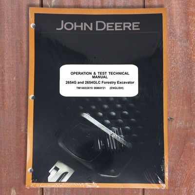 John Deere 2654G 2654GLC Excavator Operation & Test Service Manual TM14033X19