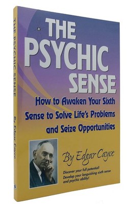 The Psychic Sense : How to Awaken Your Sixth Sense to Solve Life's Problems ...