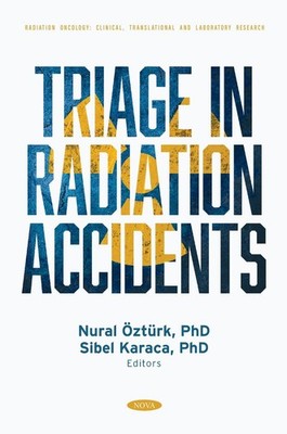 Triage in Radiation Accidents by Nural ?zt?rk Hardcover Book