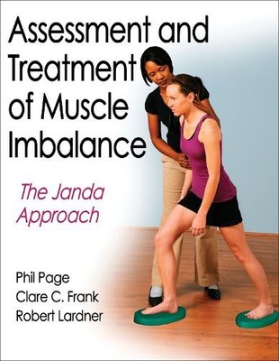 Assessment and Treatment of Muscle Imbalance: The ... by Robert Lardner Hardback