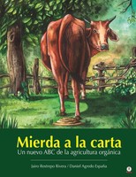 Mierda A La Carta Un Nuevo ABC De La Agricultura OrgáNica Rivera (U. A.) Buch