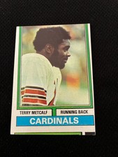 TERRY METCALF ROOKIE 1974 
