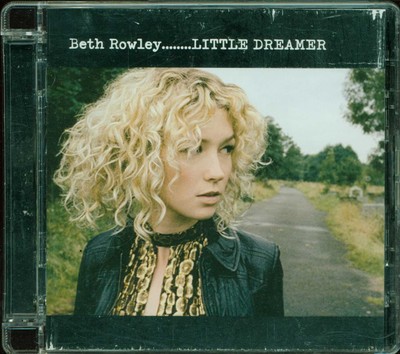 Beth Rowley - Little Dreamer (Universal) Cd Eccellente