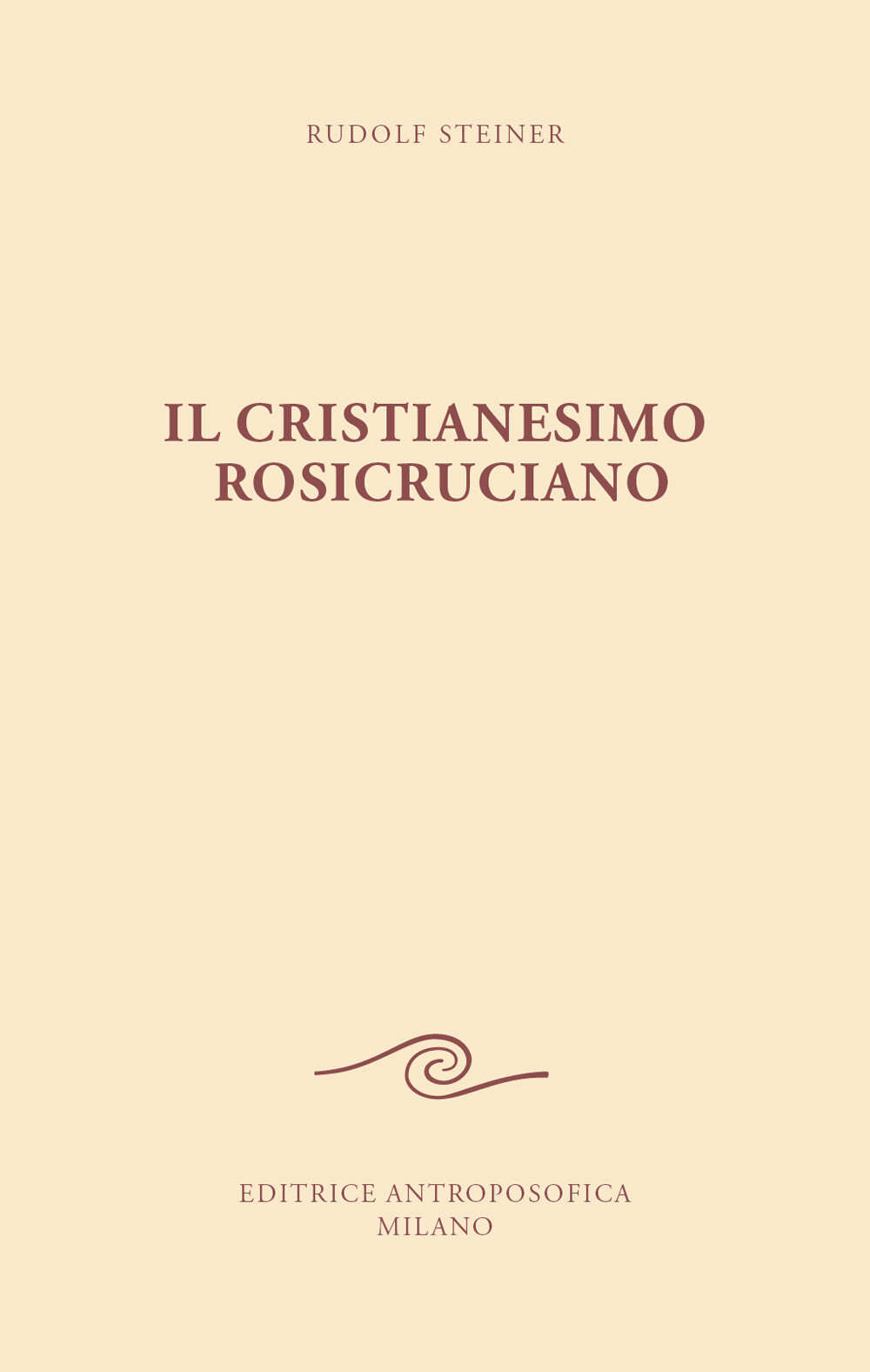Libri Rudolf Steiner - Il Cristianesimo Rosicruciano