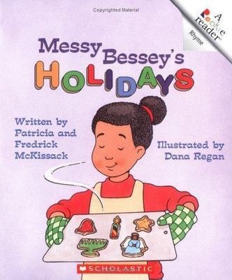 Messy Bessey's Holidays; A Rookie Reader - 0516264761, McKissack, paperback