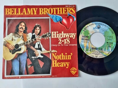 Bellamy Brothers - Highway 2-18 (Hang on to your dreams) 7'' Vinyl Germany