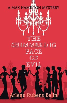 Arlene Rubens Balin | The Shimmering Face of Evil | Taschenbuch | Englisch