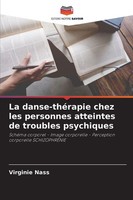 La Danse-ThéRapie Chez Les Personnes Atteintes De Troubles Psychiques | Nass