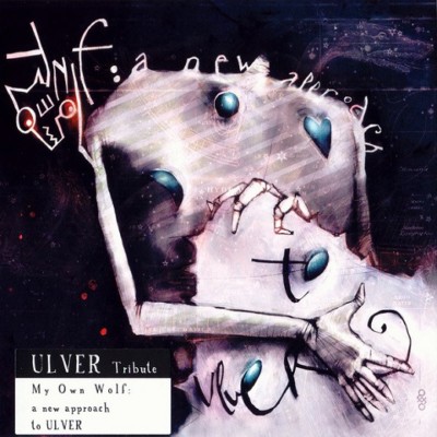 V/A - My Own Wolf: A New Approach To ULVER - Digi 2-CD