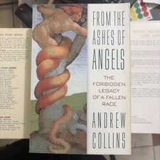 From the Ashes of Angels : The Forbidden Legacy of a Fallen Race by Andrew...