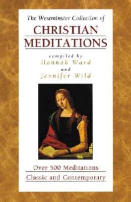 The Westminster Collection of Christian Meditations by Hannah Ward: New