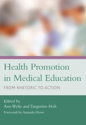 HEALTH PROMOTION IN MEDICAL EDUCATION by WYLIE Paperback Self Help Business